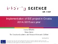Implementation of the ISE project in Croatia